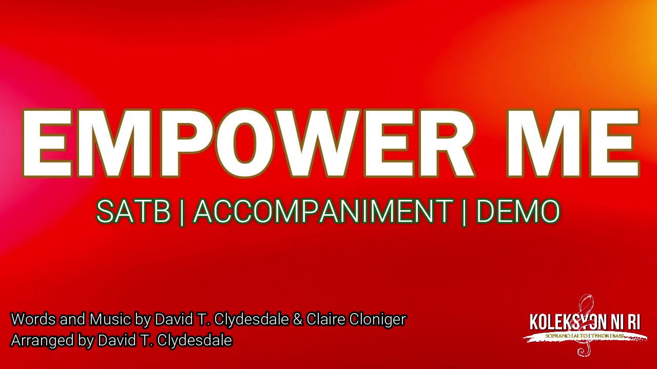 Empower Me | SATB | Piano