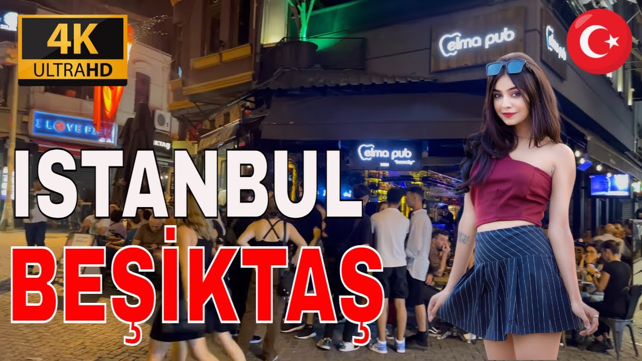 BEŞİKTAŞ-İSTANBUL BEŞİKTAŞ 2022-BEŞİKTAŞ GEZILECEK YERLER-BEŞİKTAŞ GECE HAYATI YÜRÜYÜŞ TURU #4k