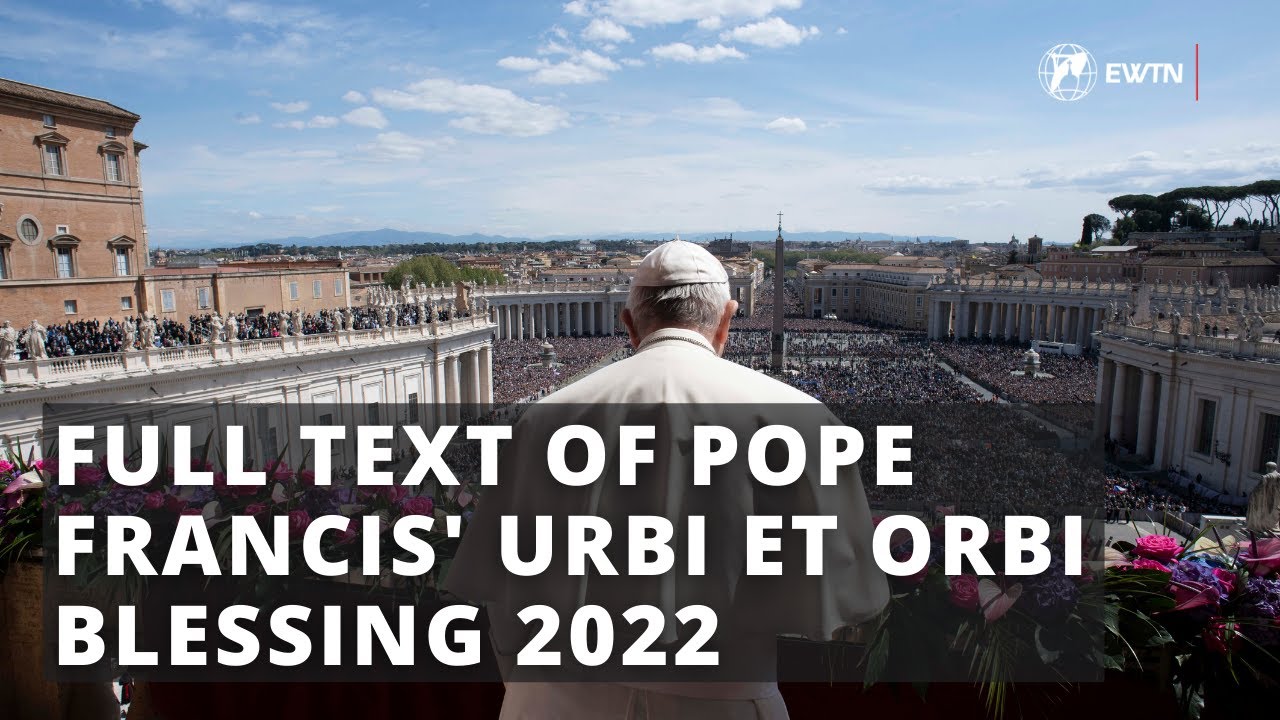 Pope Francis' Urbi et Orbi blessing 2022 | Full video