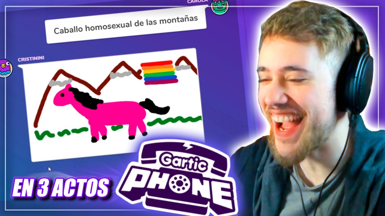 GARTIC PHONE EN 3 ACTOS 📞🎨 Risas, dibujos y más risas con gente guapa
