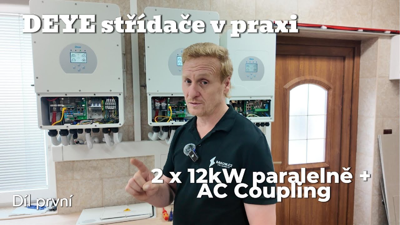 Deye bez iluzí - Ostrovní FVE. 2 x 12kW střídač paralelně + AC Coupling. (1. díl)