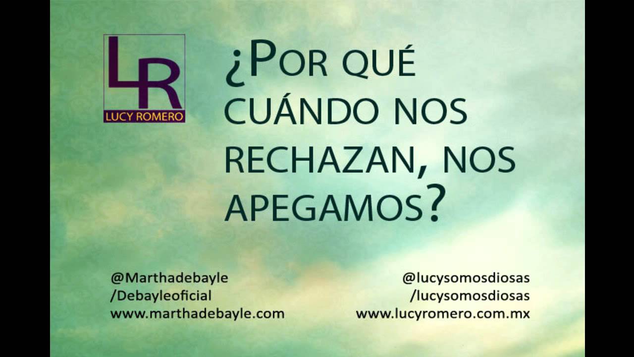 51 CUANDO NOS RECHAZAN