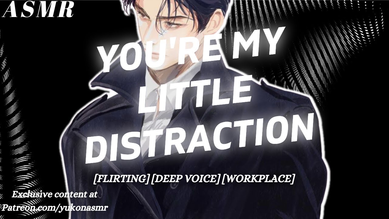 When he can't stay focused [Flirting] [Deep Voice] [M4F] ASMR