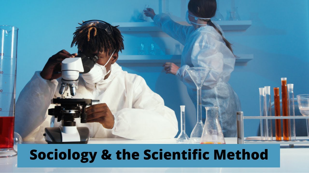 Sociology Scientific Method