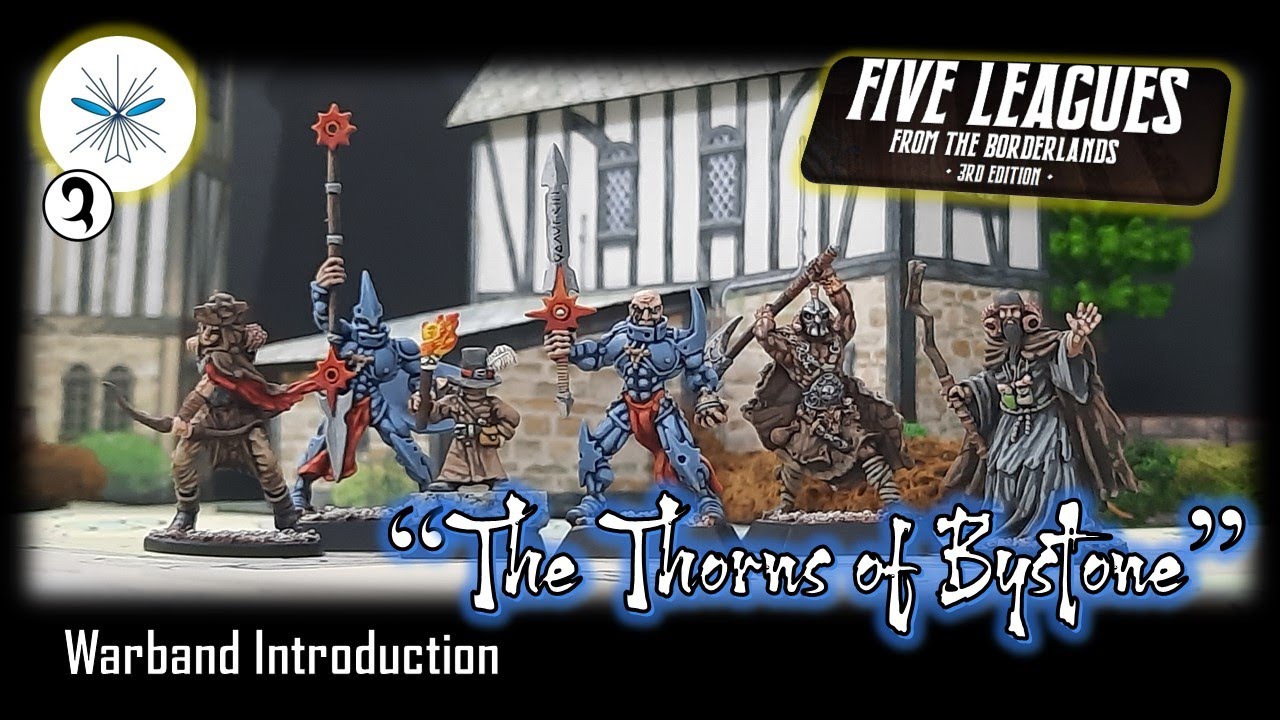 Five Leagues from the Borderlands - Warband Introduction
