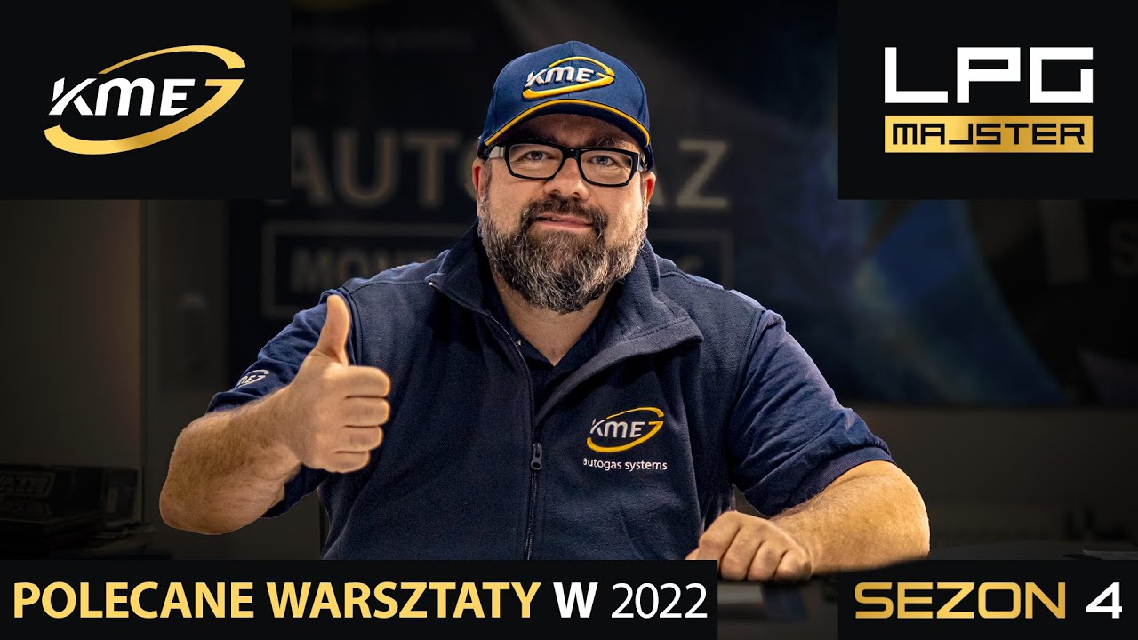 Polecane Warsztaty KME w 2022r | LPG Majster Sezon 4