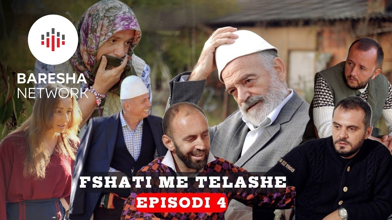 FSHATI ME TELASHE - Episodi 4 (Tregim Popullor)