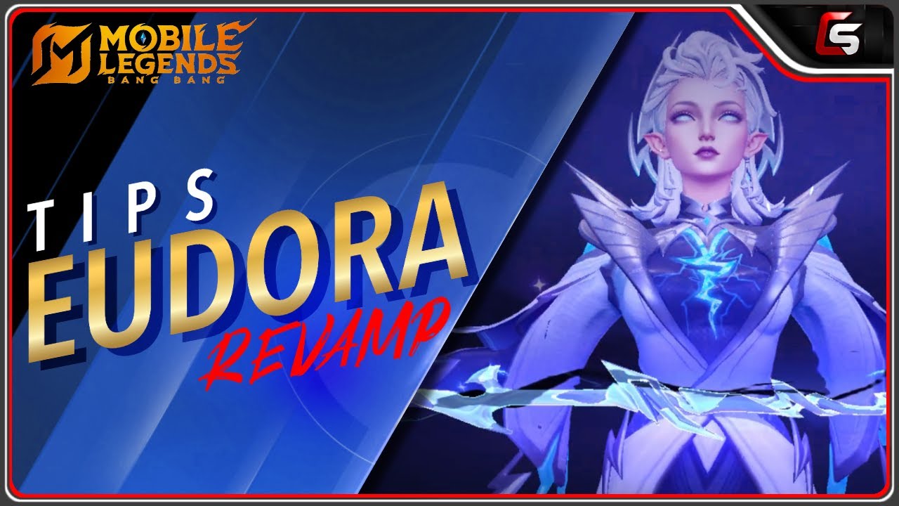 TIPS EUDORA REVAMP Mobile Legends Indonesia #MLBBIDCreator