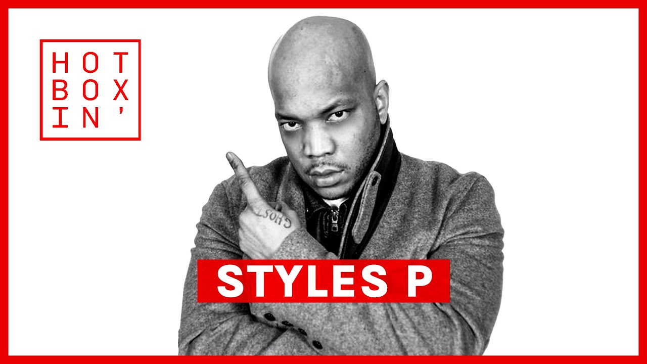 Styles P, Rapper | Hotboxin with Mike Tyson