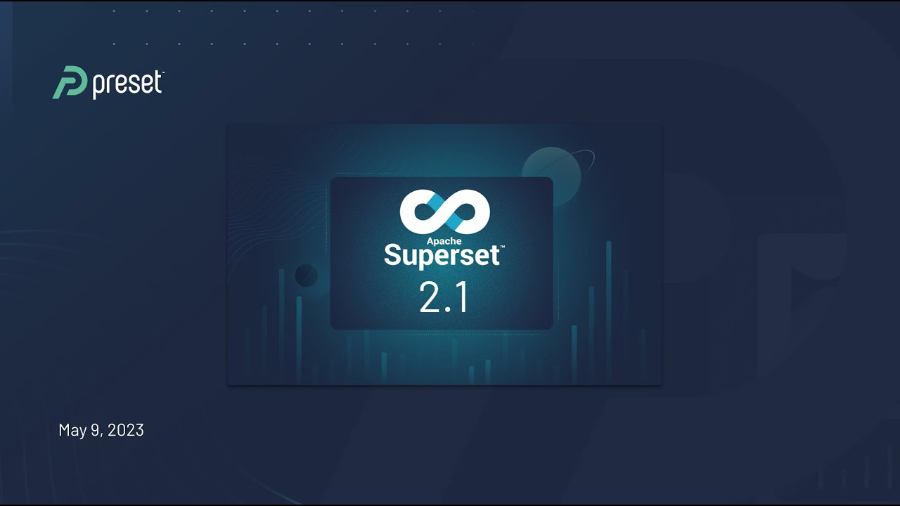 Superset 2.1.0 Meetup