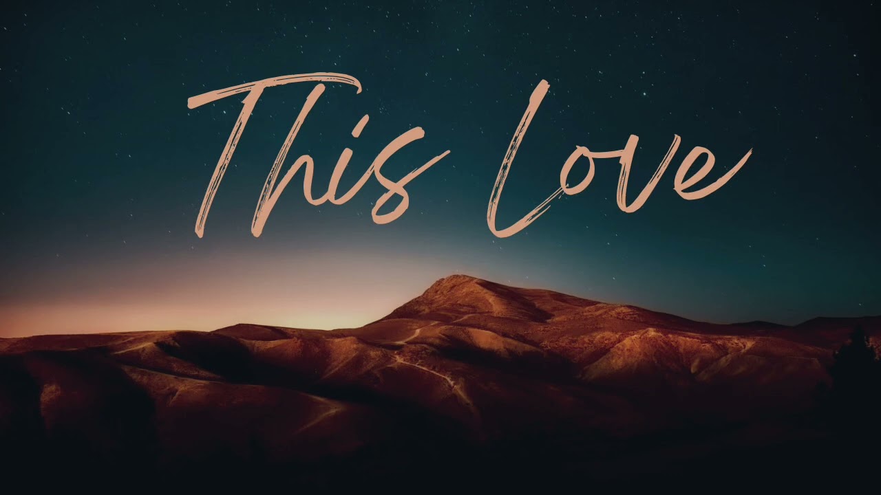 This Love 