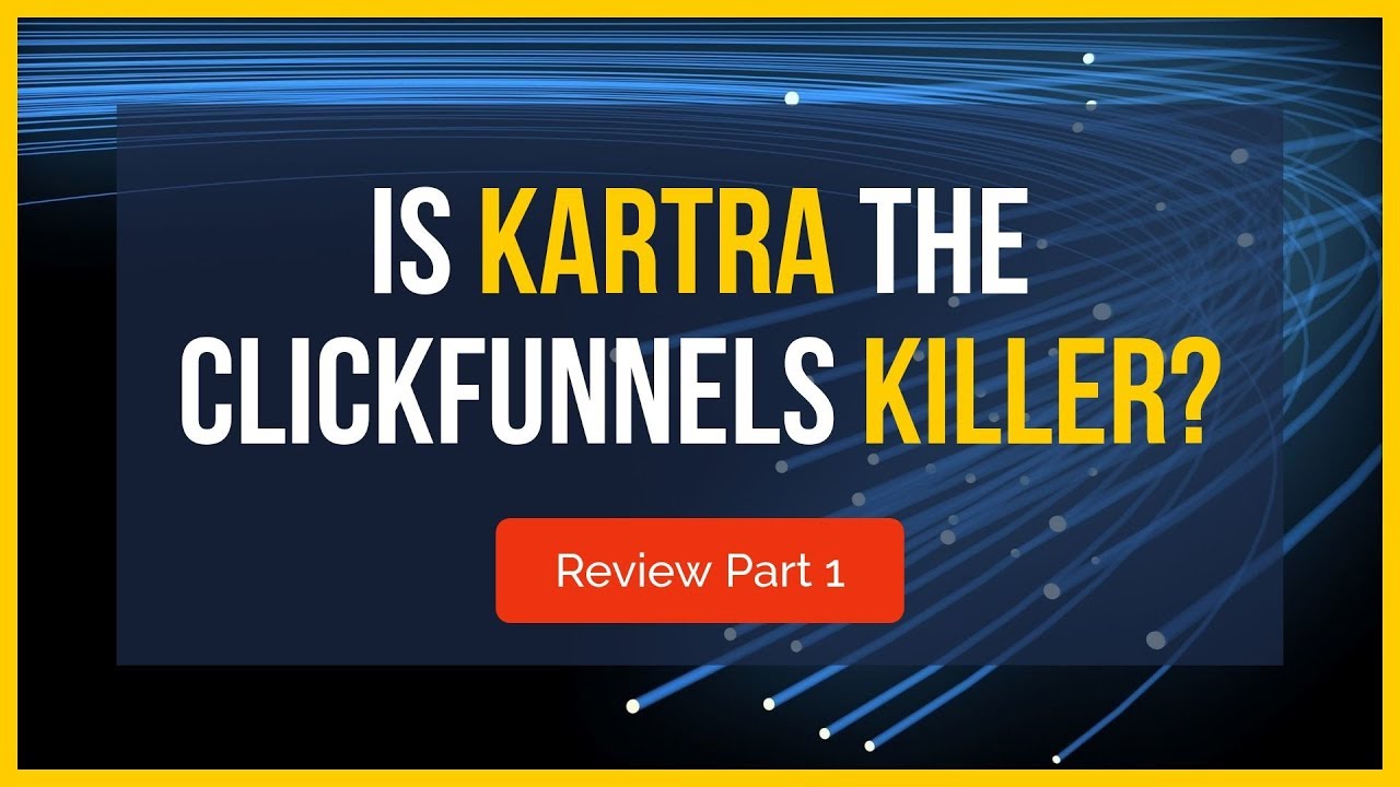Kartra - Could it be the Clickfunnels Killer???