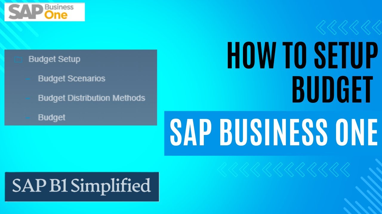 How to Set Up Budget and Reports in SAP Business One | SAP Business One | SAP B1 Simplified