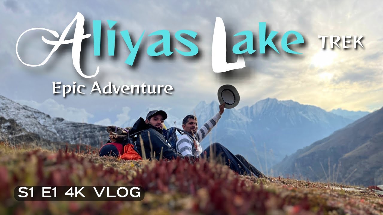 Trek to Aliyas /Ghepan Ghat Lake in Sissu Valley in October | 4K S1 E1 #wanderfulhimalayanexplorers