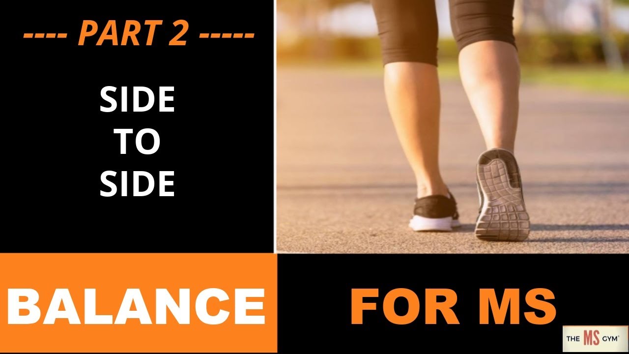 BALANCE FOR MS - PT2 SIDE TO SIDE - Exercises for Multiple Sclerosis