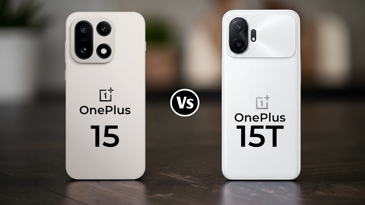 OnePlus 15 5G против OnePlus 15T 5G