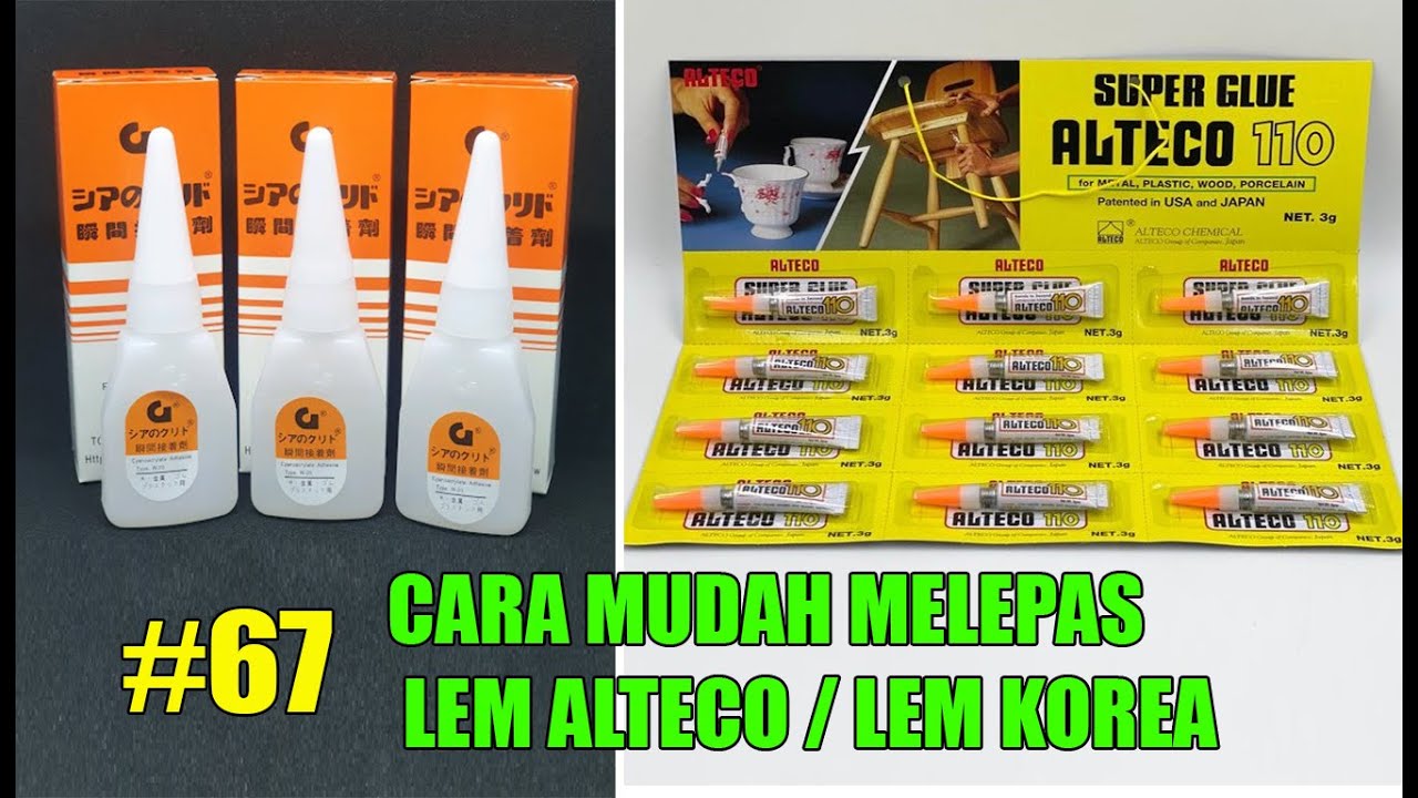 #67 Cara Mudah Melepas Lem Alteco, Lem Korea, Lem G II Cara Melepas Drag Clicker