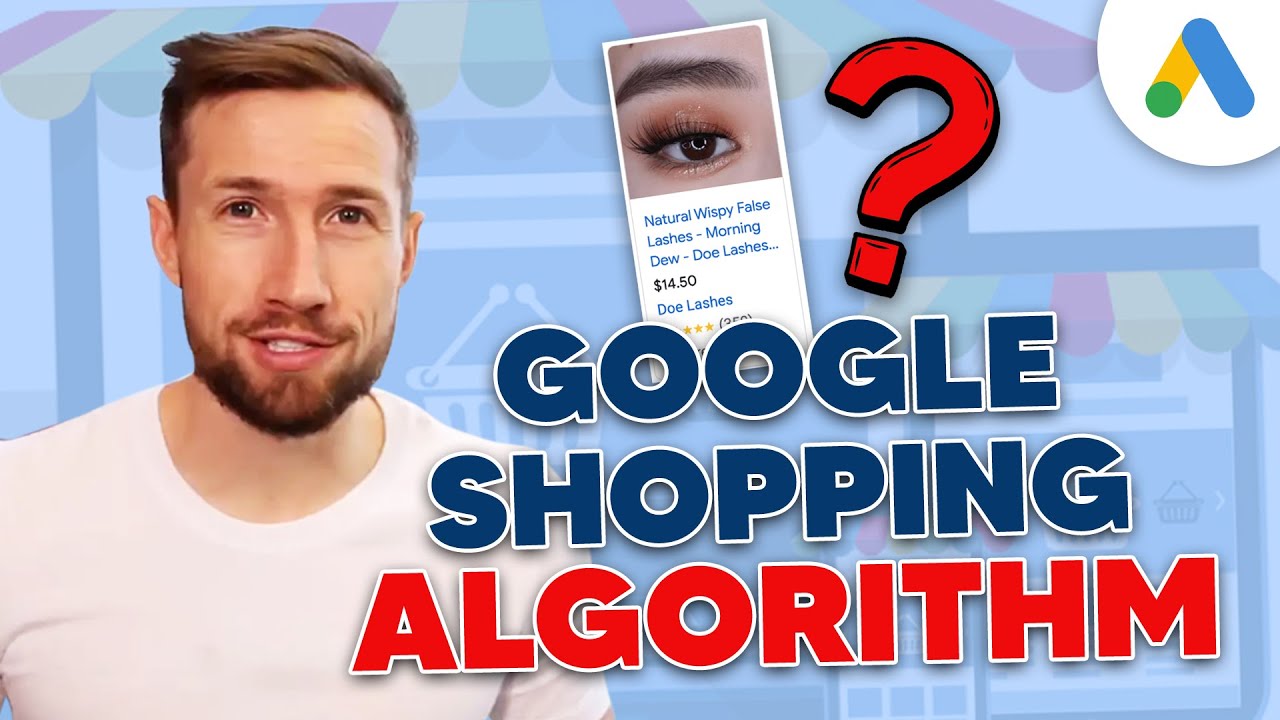 How Google Shopping Ads Work: Cracking the Algorithm