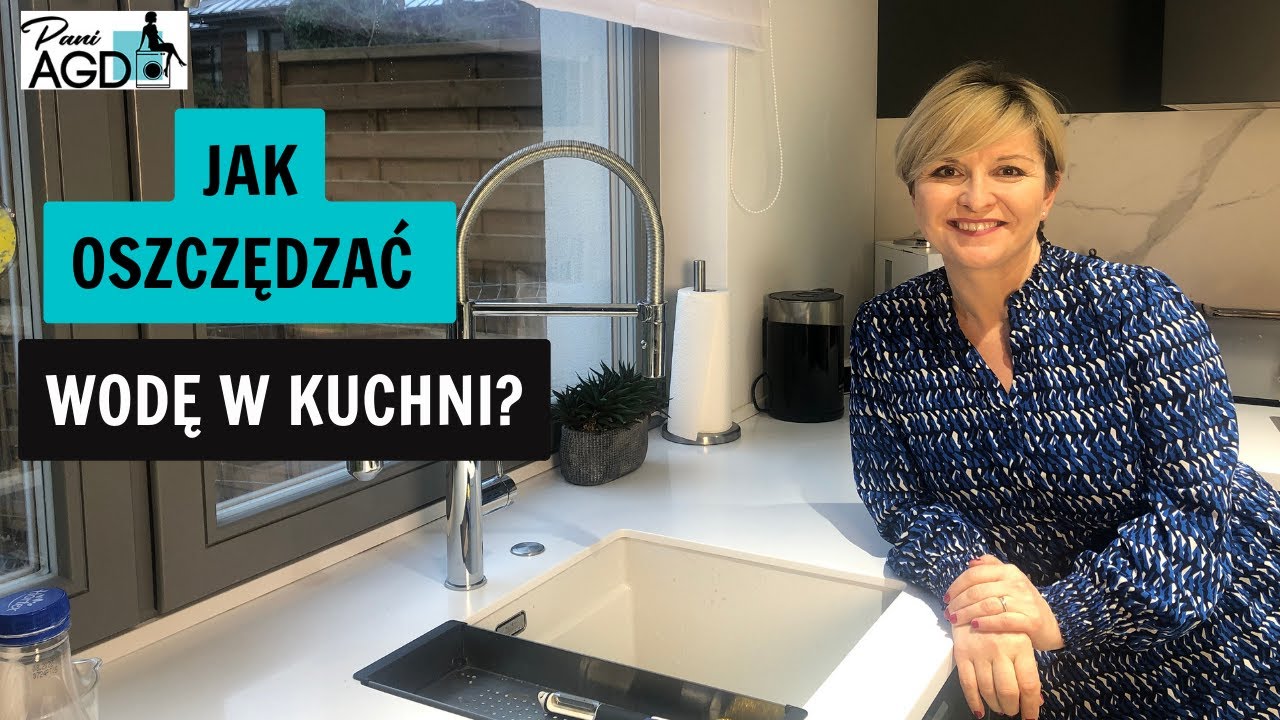 Jak oszczędzać wodę w kuchni?