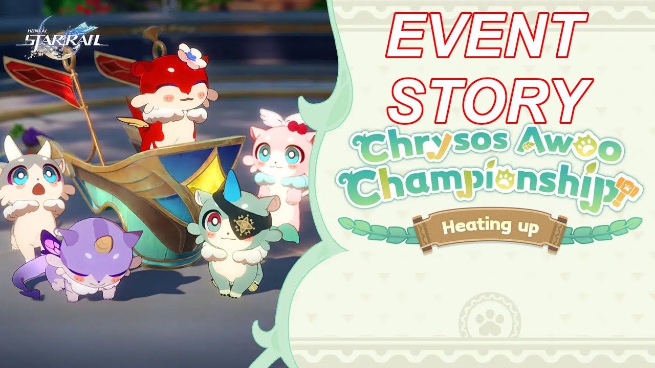 WE ARE THE CHAMPIONS! - Chrysos Awoo Championship Event Story - Honkai: Star Rail Reaction