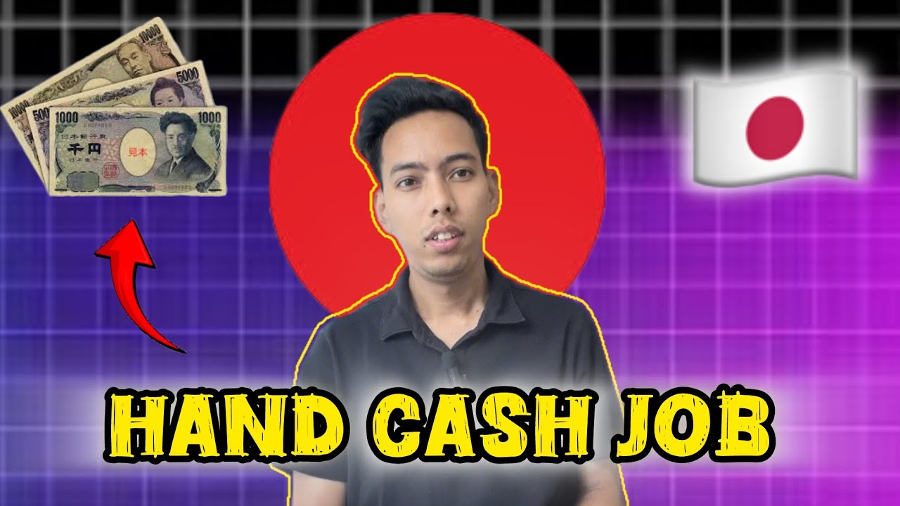 Hand Cash Job in Japan 🇯🇵 from 