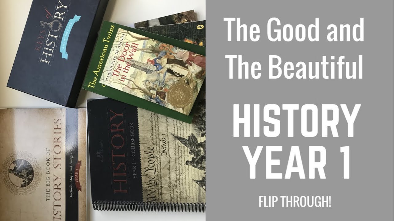 THE GOOD AND THE BEAUTIFUL HISTORY CURRICULUM YEAR 1 || FLIP THROUGH