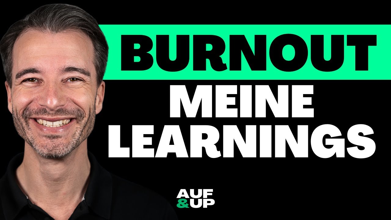 5 Learnings von meinem ersten Burnout | AUF & UP 