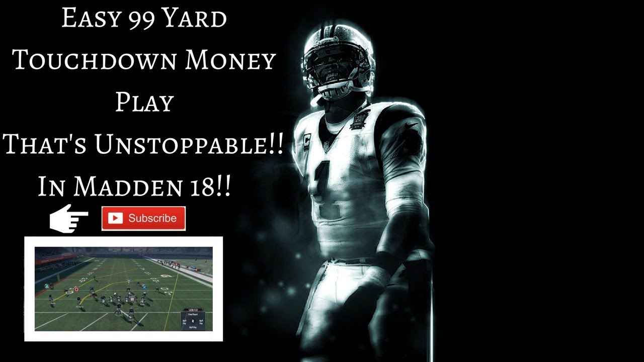 EASIEST 99 YARD TOUCHDOWN MONEY PLAY THATS UNSTOPPABLE!! In Madden 18 | Madden 18 Tips & Tricks