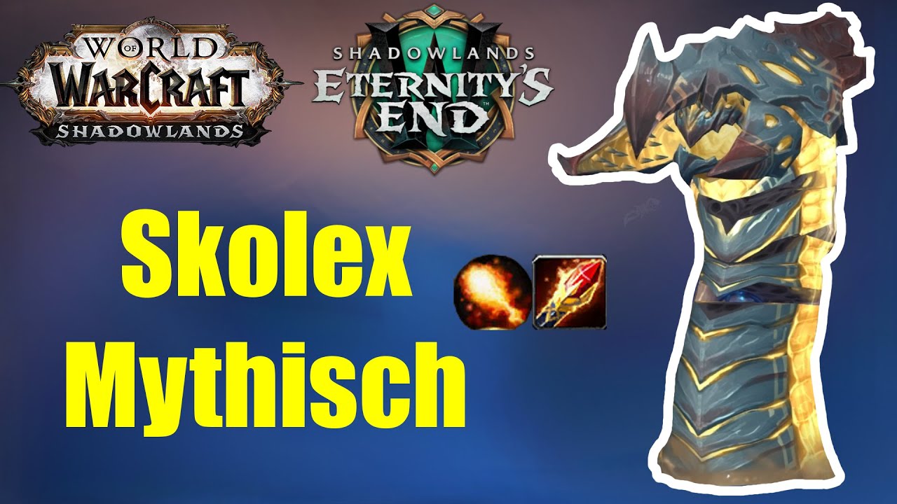 Skolex Mythisch - Mausoleum der Ersten | WoW 9.2