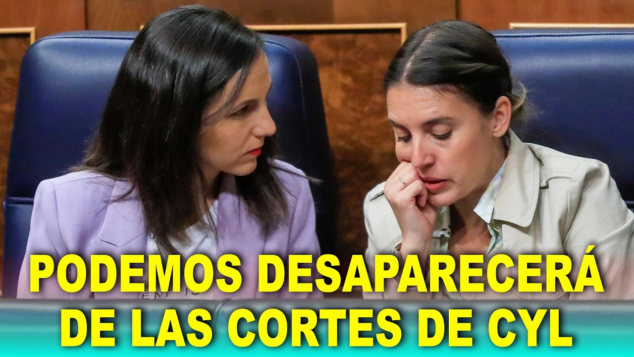 Podemos SE HUNDE en Castilla y León: DESAPARECERÁ de las Cortes