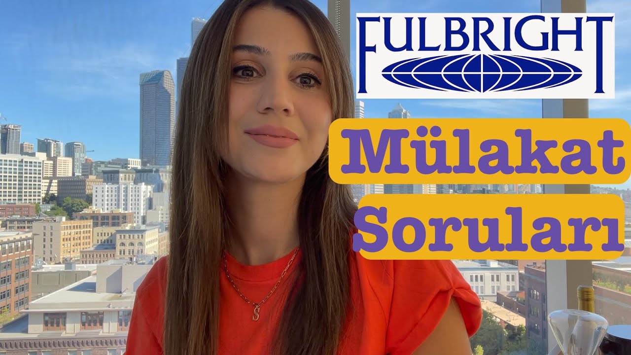 Fulbright FLTA Bursu M&uuml;lakat Soruları! 🤓. 🇺🇸