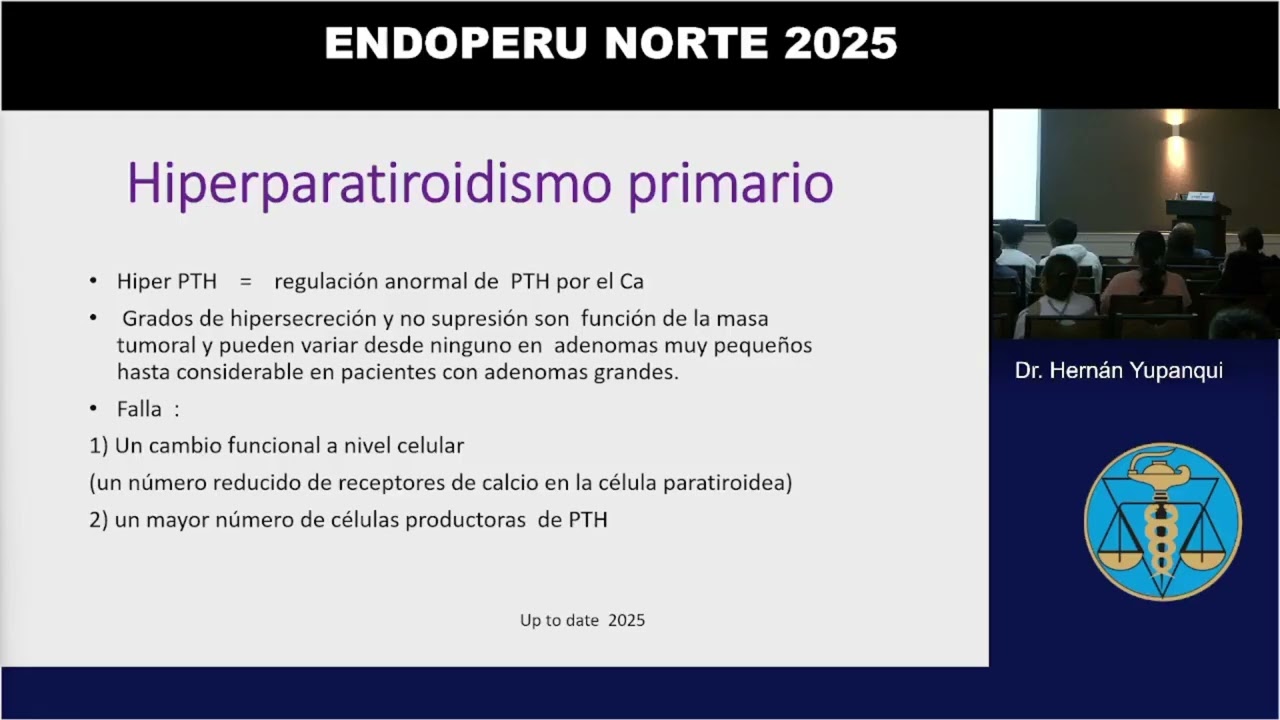 ENDOPERU NORTE - Dr. Hernán Yupanqui | Hiperparatiroidismo primario: actualización Uptoday 2025
