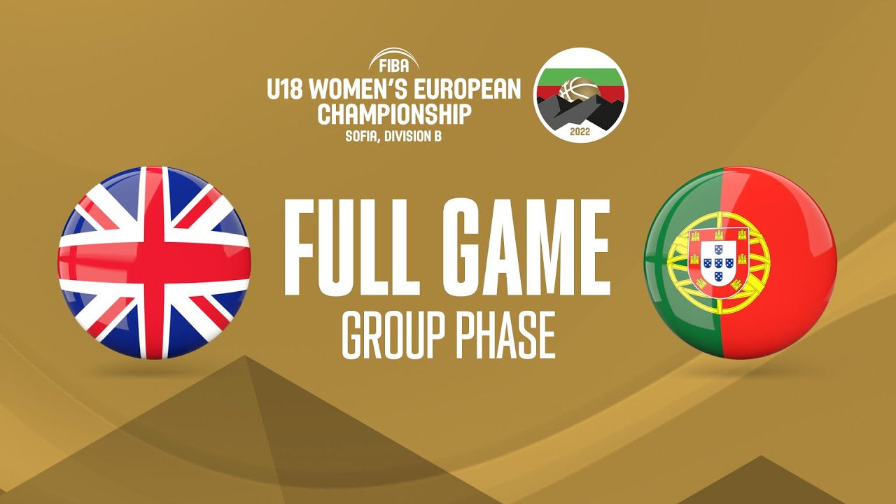 Great Britain v Portugal | Full Basketball Game | FIBA U18 Women's European Championship 2022-Div. B