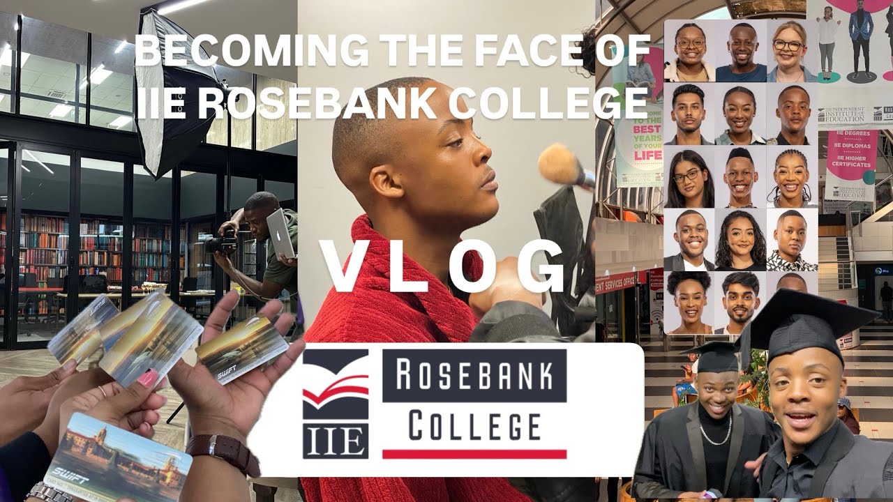 Becoming The Face Of IIE Rosebank College.