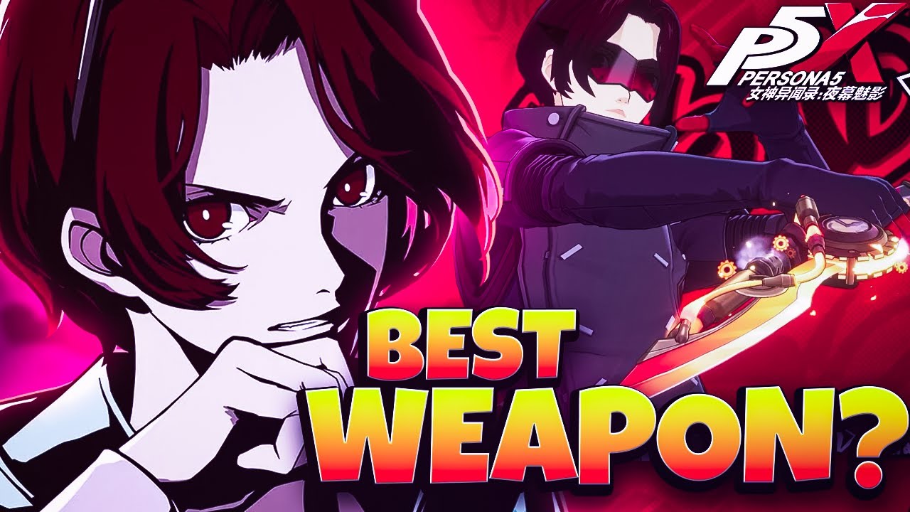 ЛУЧШЕЕ ЧУДО-ОРУЖИЕ, В КОТОРОЕ СТОИТ ИНВЕСТИРОВАТЬ! | PERSONA 5: THE PHANTOM X