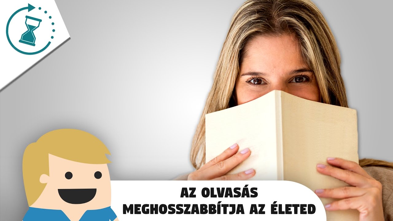 Az olvas&aacute;s meghosszabb&iacute;tja az &eacute;letedet! - Van egy perced?