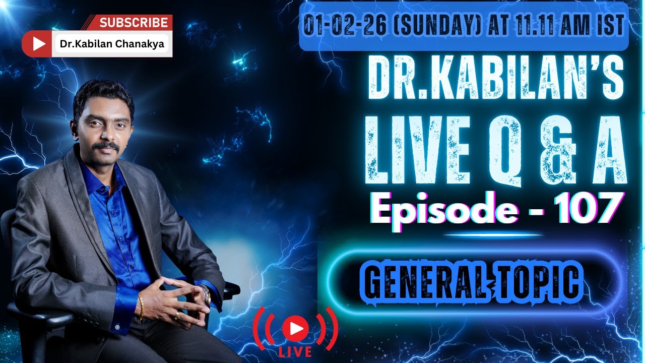 Dr. Kabilan's Live Q&A - Ep.107: General Topic