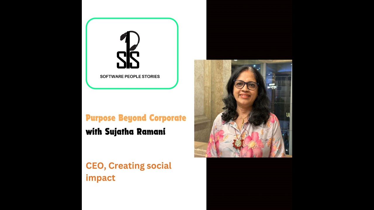 Leading with Purpose with Sujatha Ramani