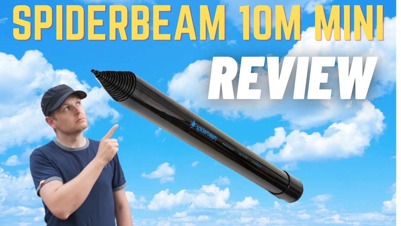 Spiderbeam 10m Mini Fibreglass Pole Review