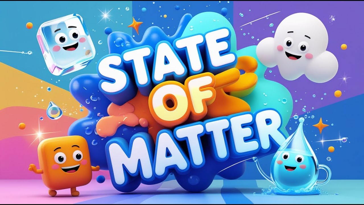 States of Matter for Kids - solid 🧊 Liquid 💧Gas ☁️