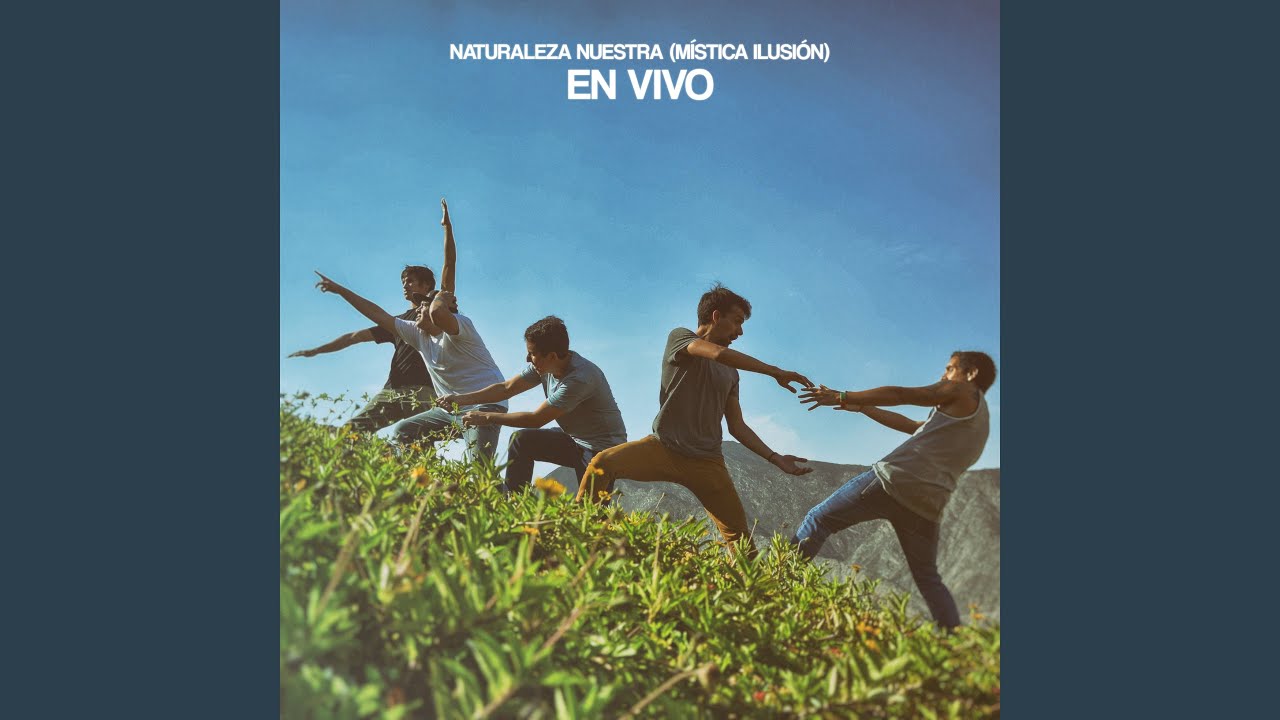 Naturaleza Nuestra (M&iacute;stica Ilusi&oacute;n)