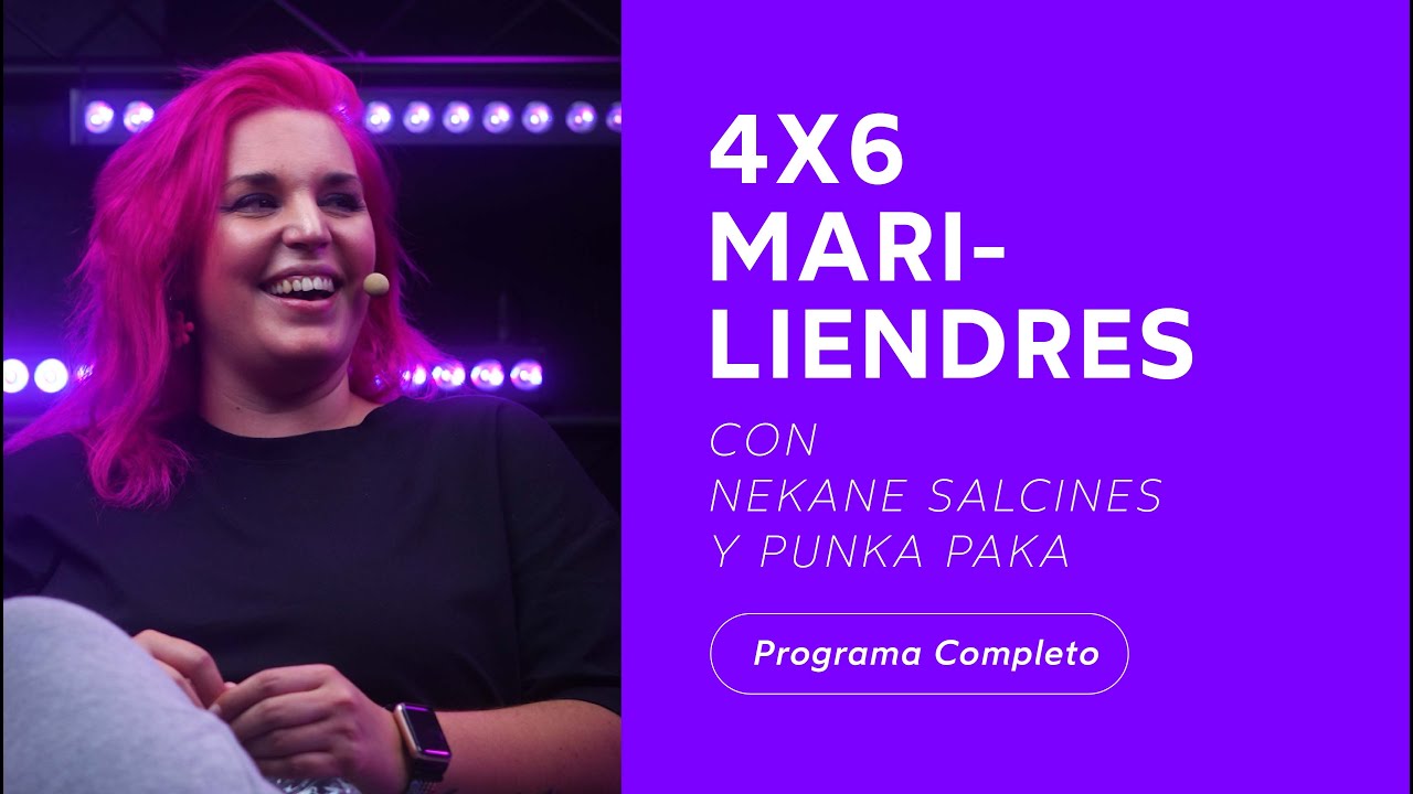 MARILIENDRES con NEKANE SALCINES y PUNKA PAKA - AH CLUB COMPLETO 4X5