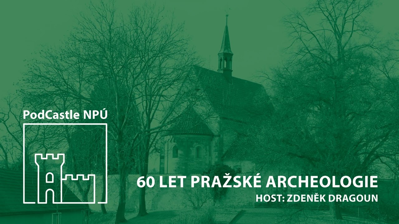 60 let pražské archeologie (díl II): Zdeněk Dragoun