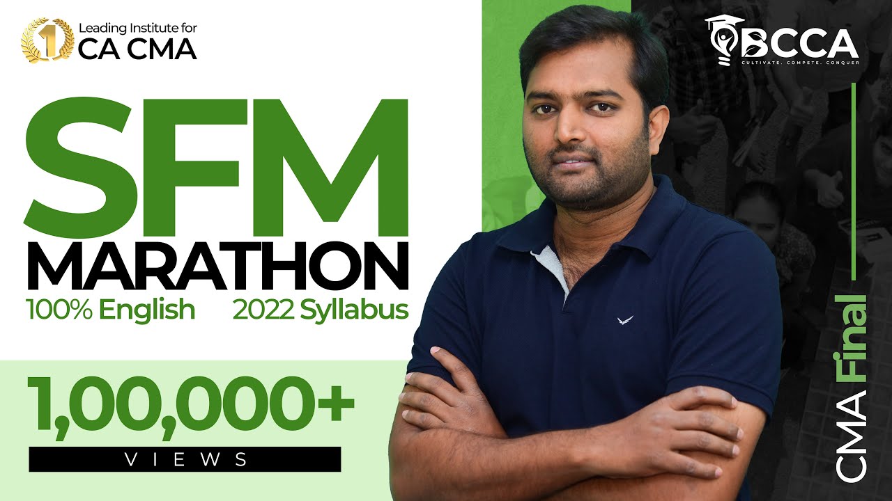 CMA FINAL | SFM MARATHON | 100% ENGLISH |  SYLLABUS 2022 | BY CA CMA RAVI KUMAR SIR #cma #sfm #icmai