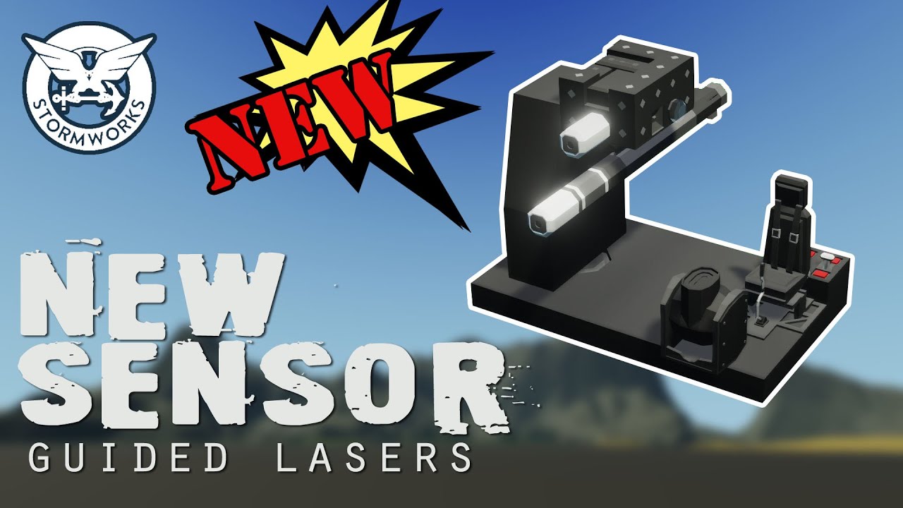 The Laser Guided Update! STORMWORKS