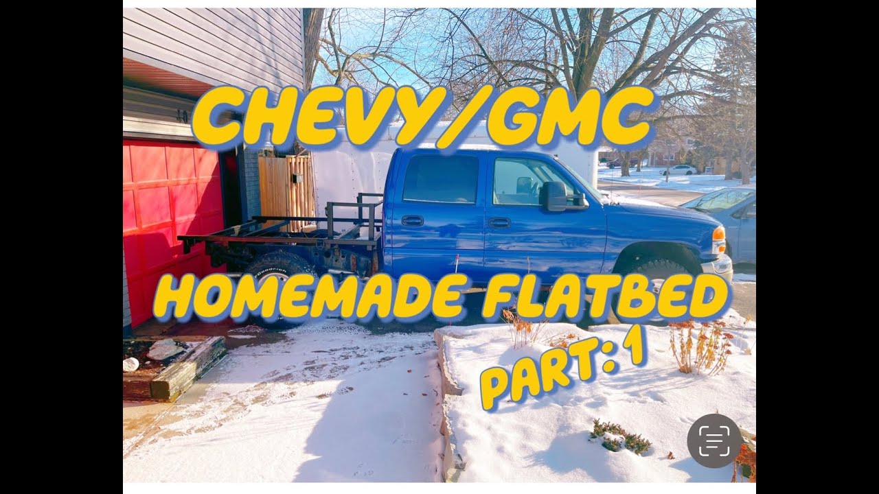 Chevy/GMC DIY Flatbed Part:1