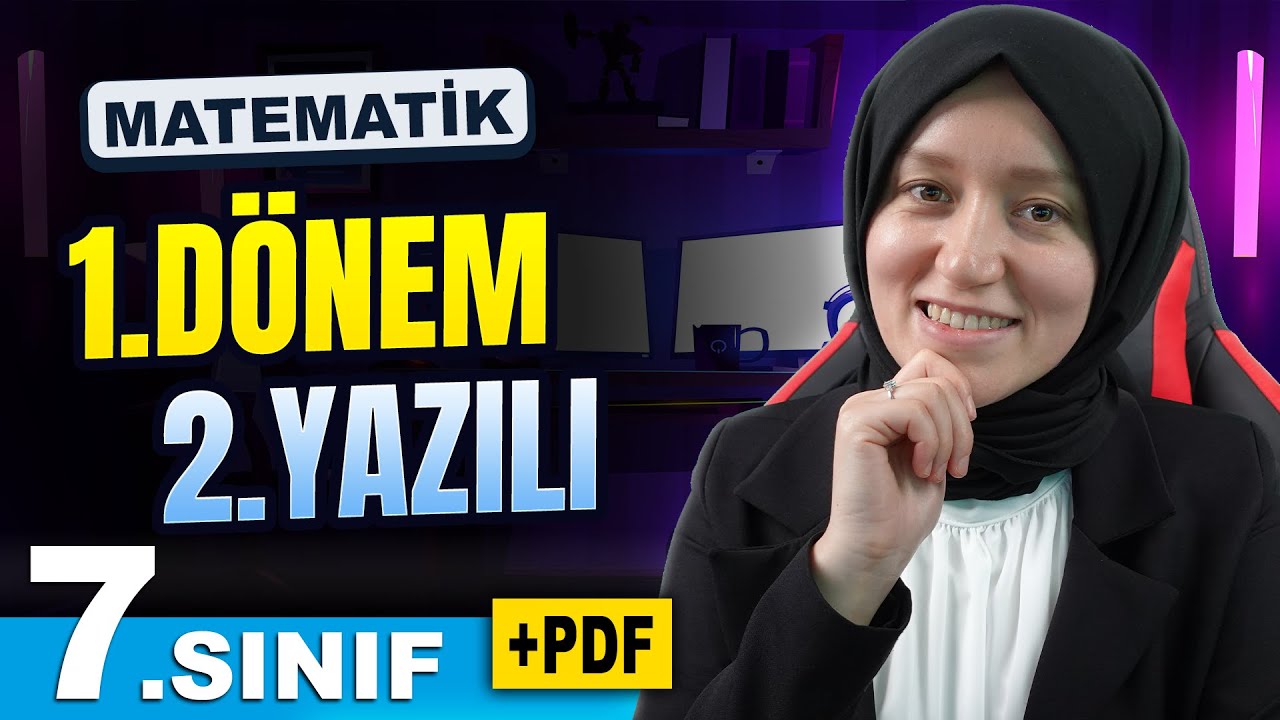 7.Sınıf Matematik 1.Dönem 2.Yazılıya Hazırlık 