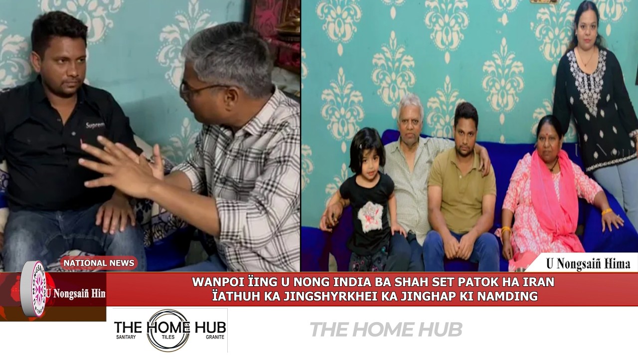 WANPOI &Iuml;ING U NONG INDIA BA SHAH SET PATOK HA IRAN, &Iuml;ATHUH KA JINGSHYRKHEI KA JINGHAP KI NAMDING
