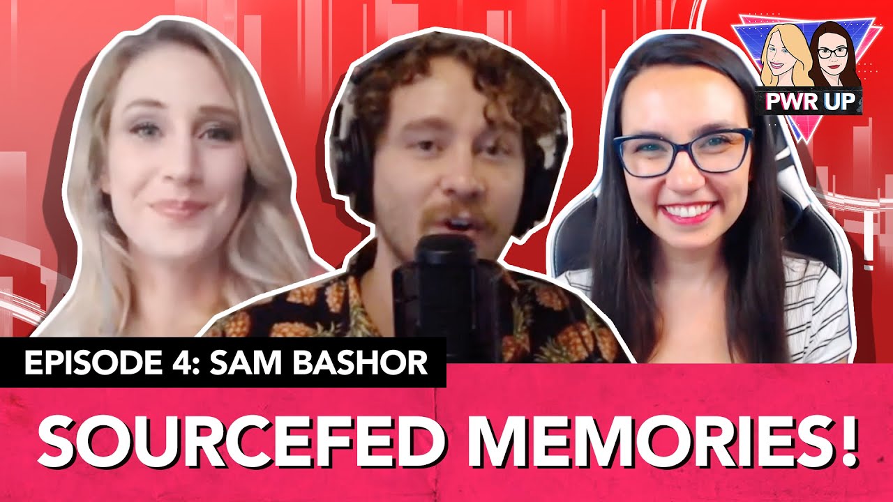 SourceFed Memories with Maude + Trisha ft. Sam! | PWR UP