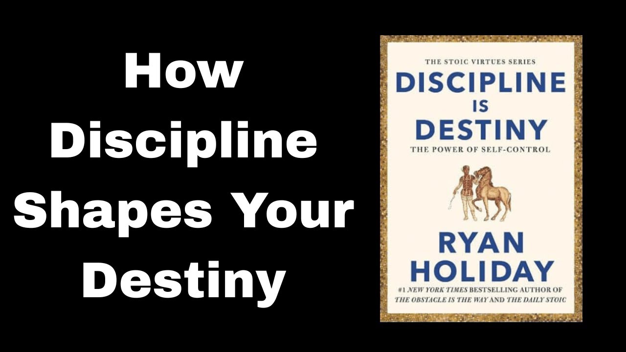 Discipline Is Destiny – The Stoic Path to Self-Mastery | Book Summary